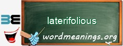 WordMeaning blackboard for laterifolious